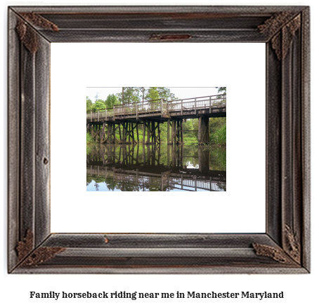 family horseback riding near me in Manchester, Maryland